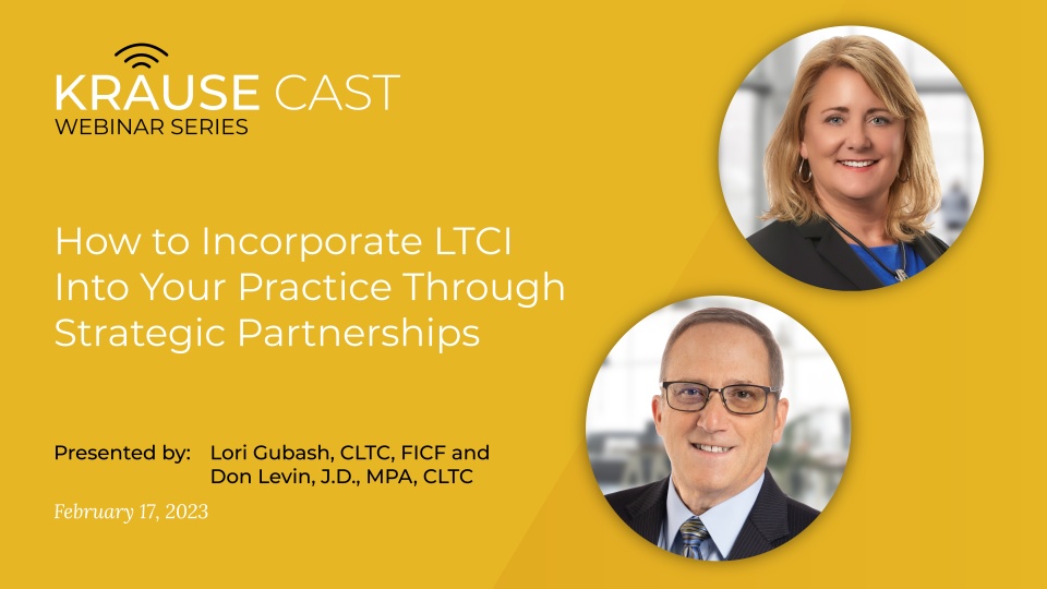 How to Incorporate LTCI into Your Practice Through Strategic Partnerships