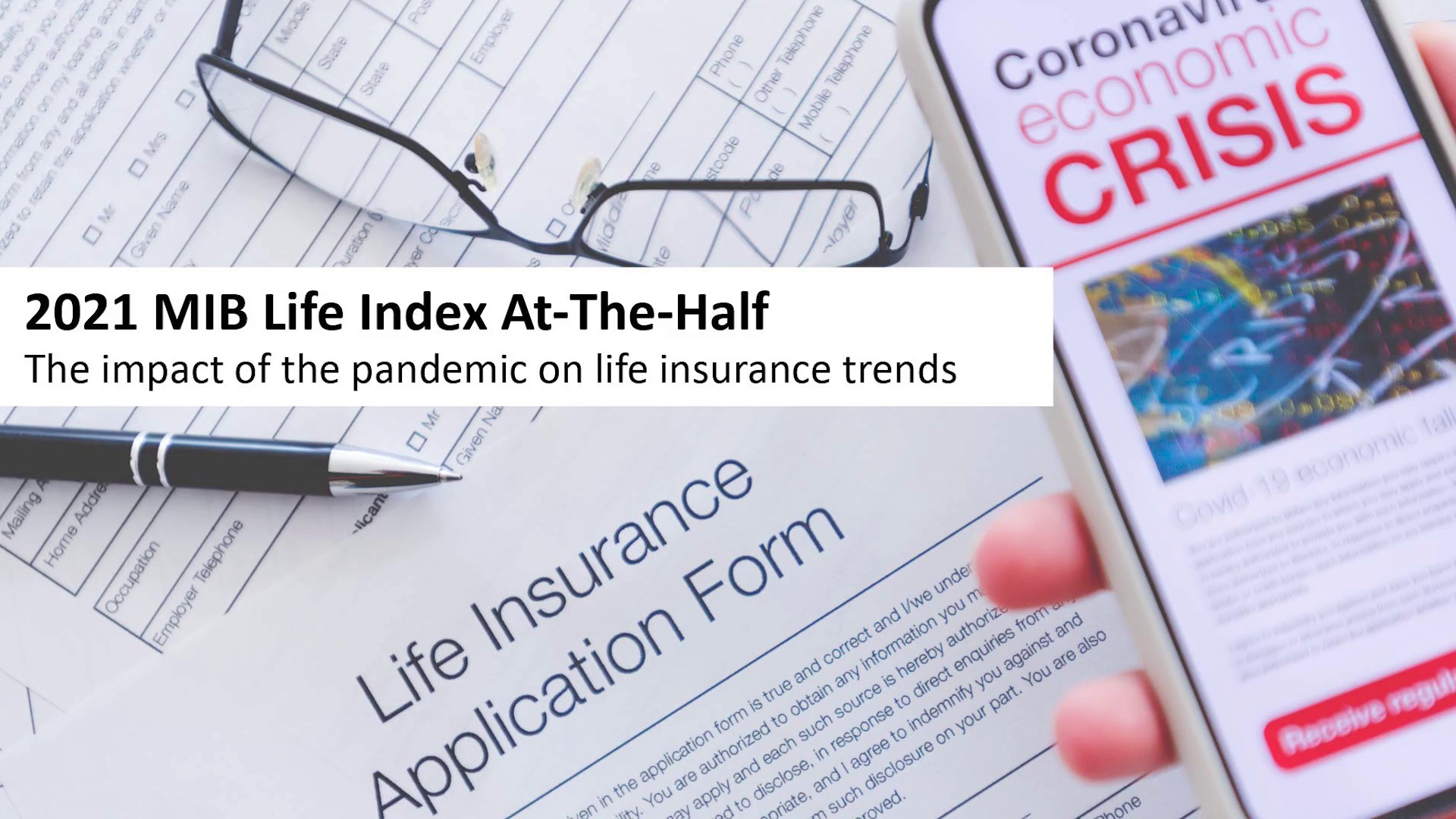 2021 MIB Life Index At The Half Covid Trends