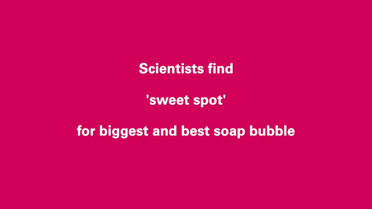 Scientists identify 'sweet spot' for blowing perfect soap bubbles