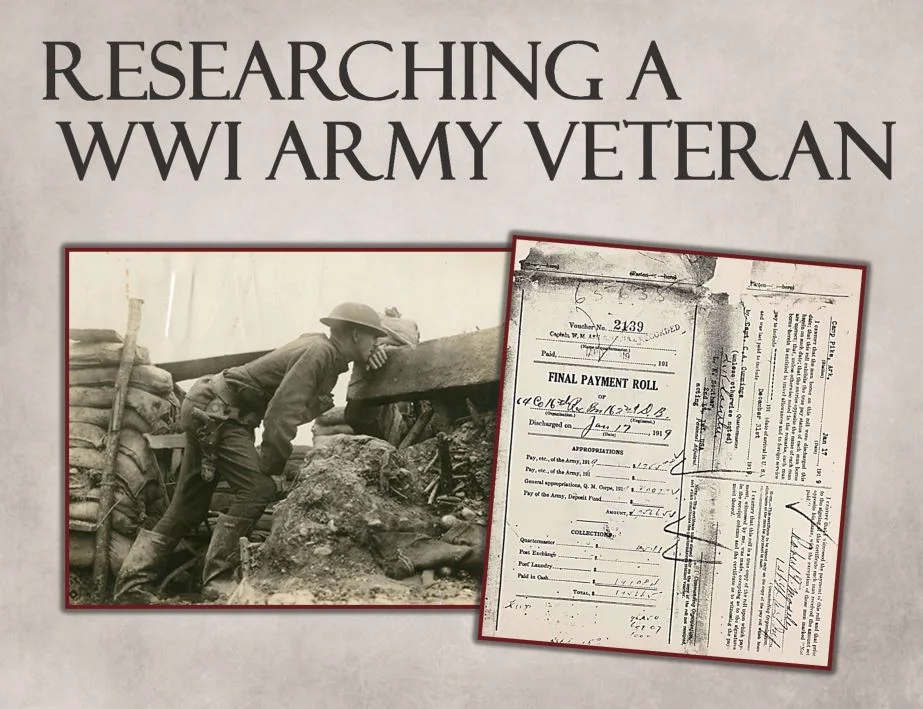 How to Research a WWI Army Veteran Using WWI Military Service Records