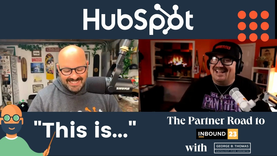 This is...the Partner Road to Inbound George B Thomas Long