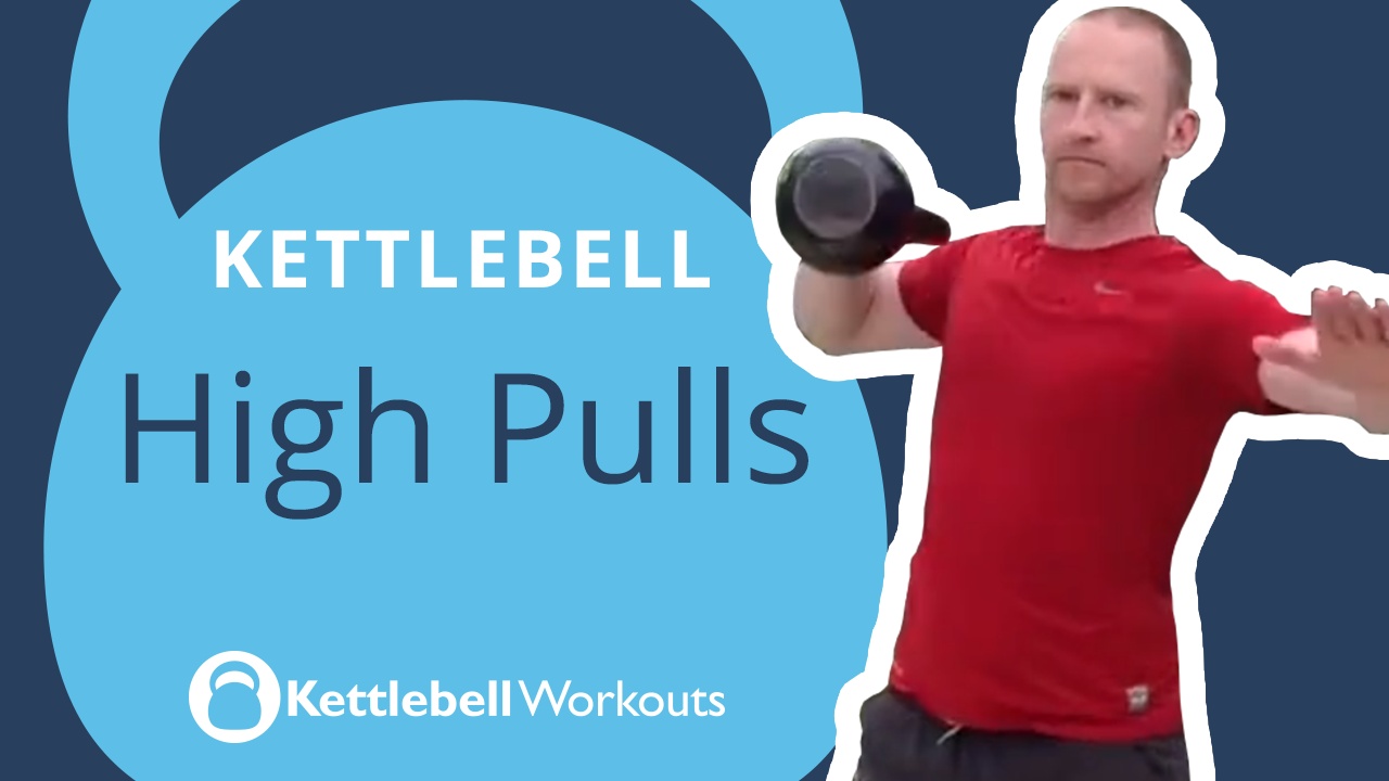 Kettlebell High Pulls