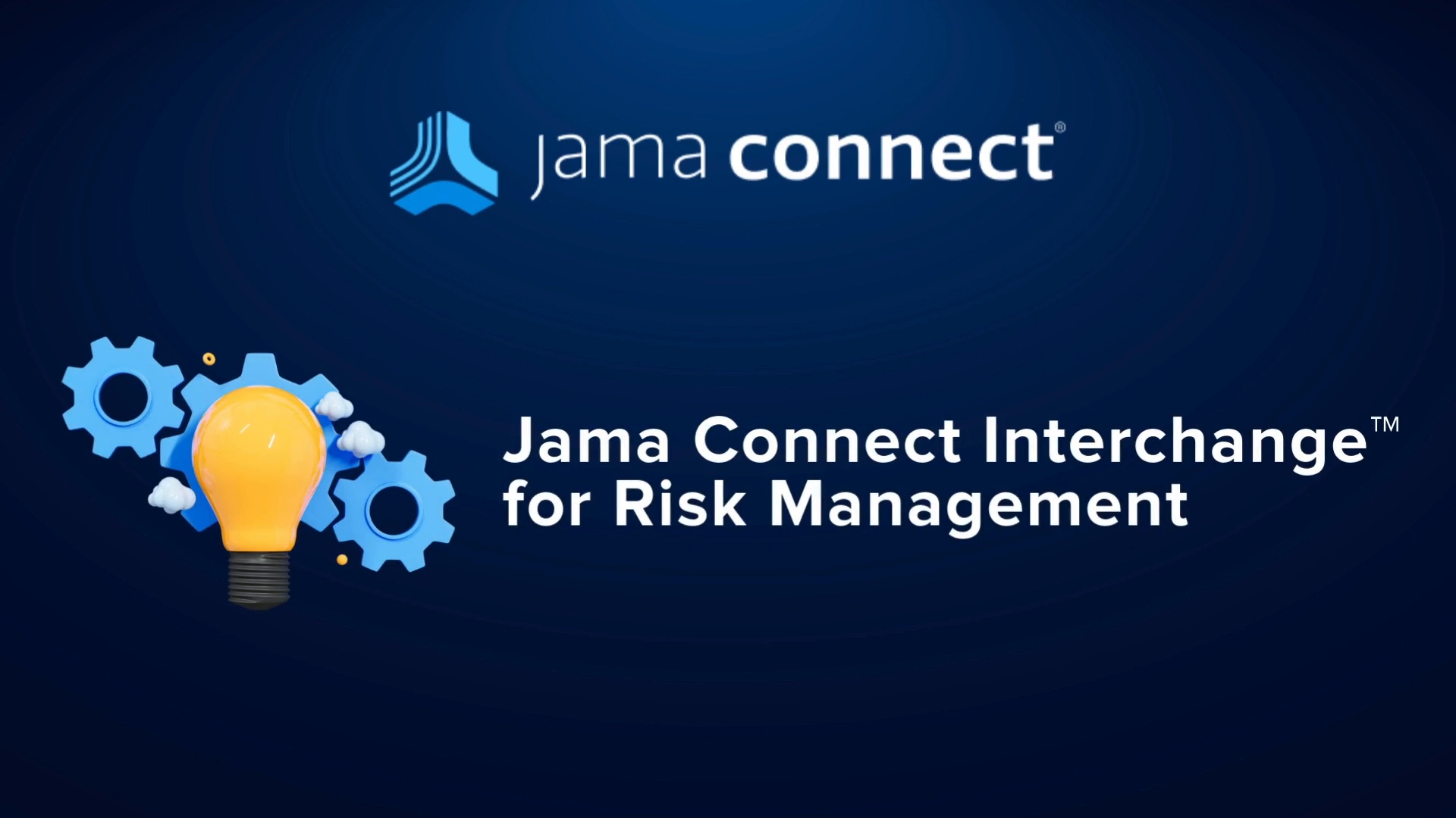 Jama Connect Interchange™ for Risk Management