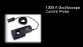 1000 A Oscilloscope Current Probe