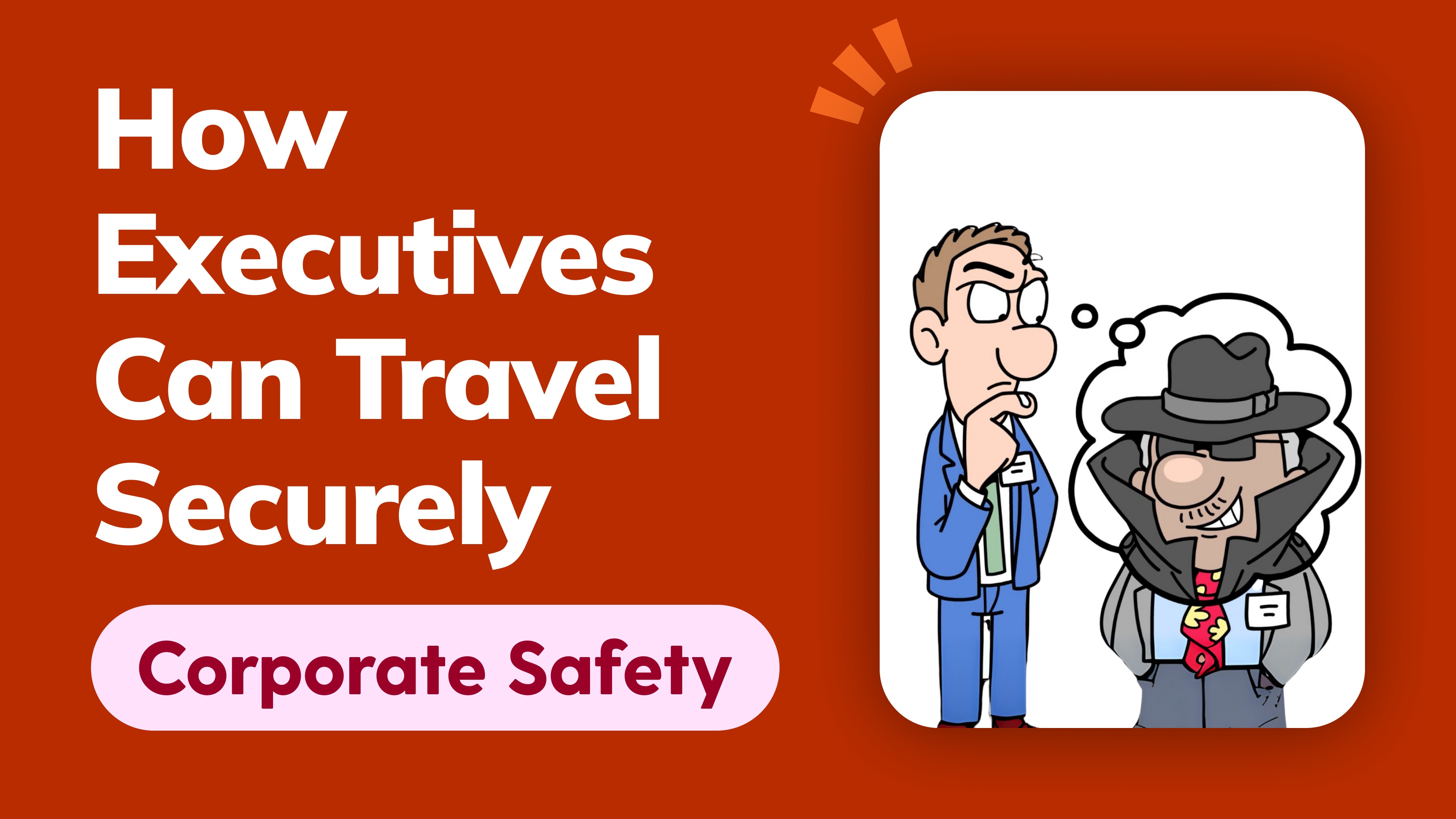 How Executives Can Travel Securely