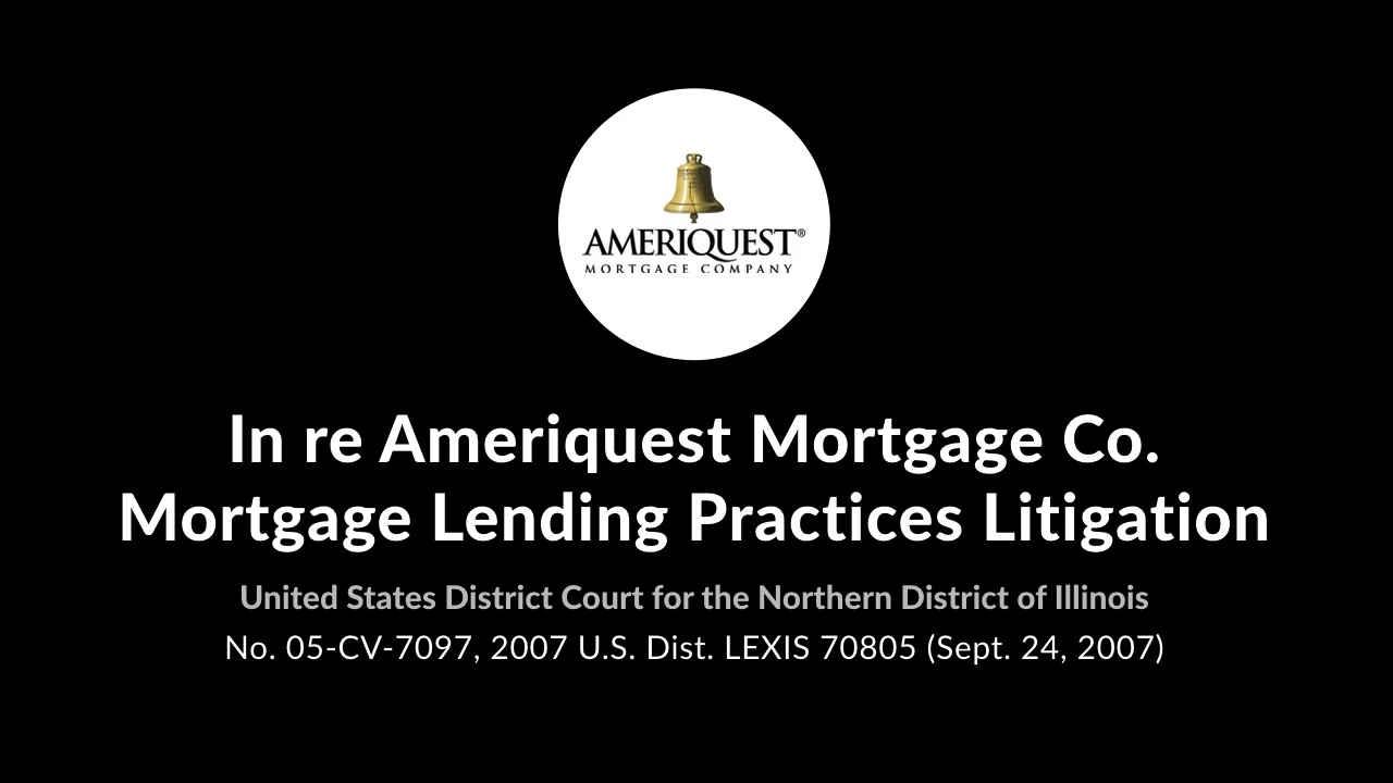 In re Ameriquest Mortgage Co. Mortgage Lending Practices