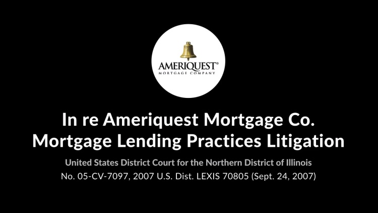 In re Ameriquest Mortgage Co. Mortgage Lending Practices Litigation