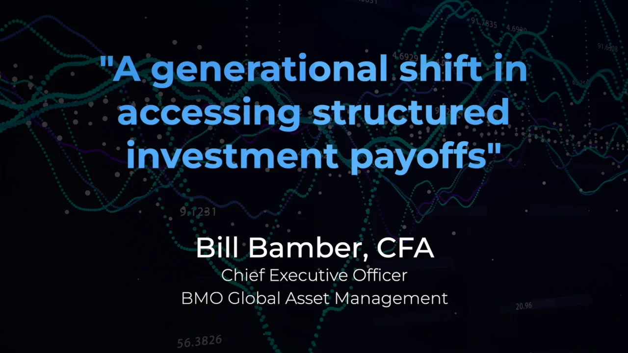 Bill Bamber, BMO GAM CEO: 