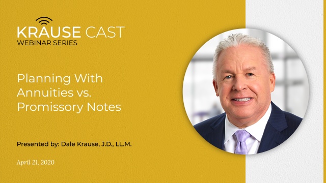 Planning with Annuities vs. Promissory Notes