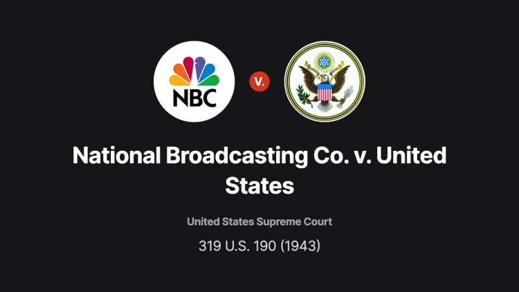 National Broadcasting Co V United States 319 Us 190 1943 Case