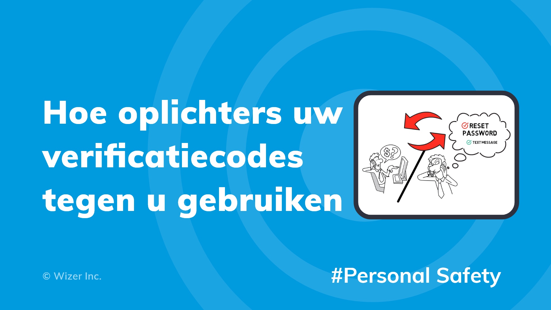 Hoe oplichters uw verificatiecodes tegen u gebruiken