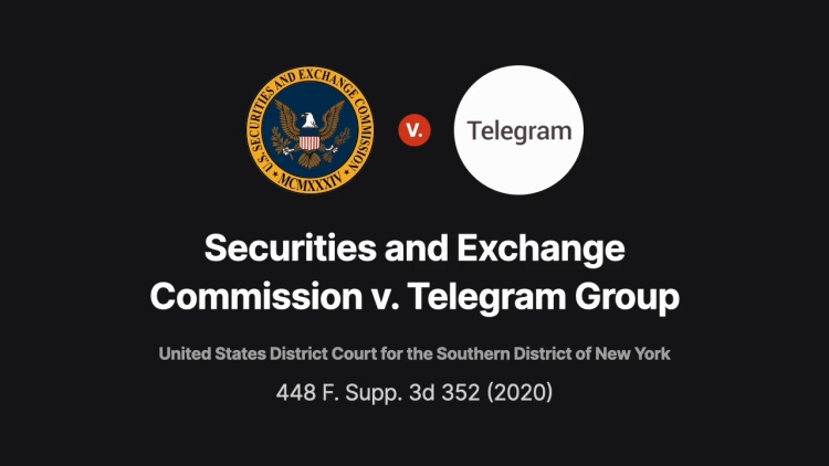Securities and Exchange Commission v. Telegram Group, Inc.