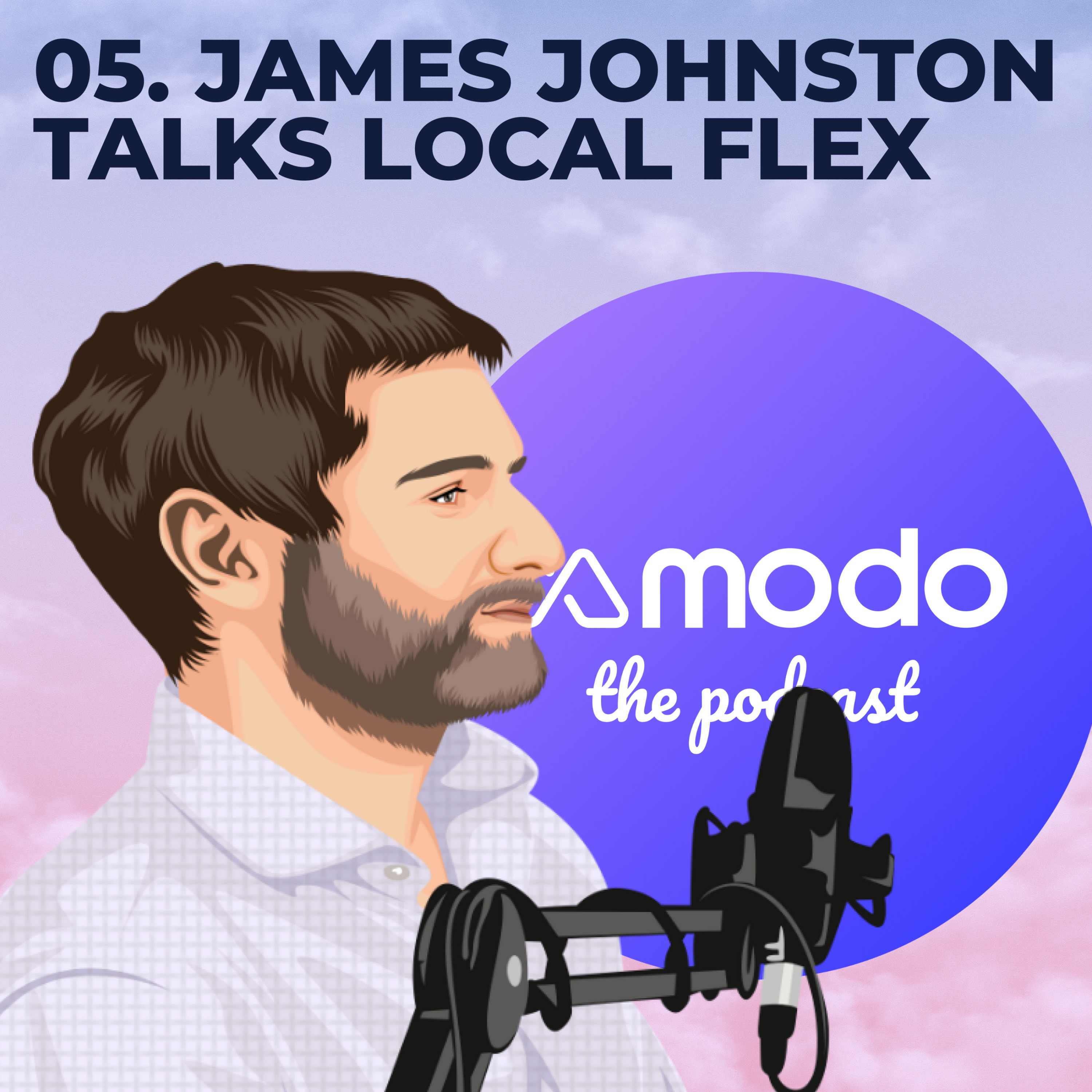 05 - How local flexibility markets work with James Johnston (CEO @ Piclo) - podcast episode cover