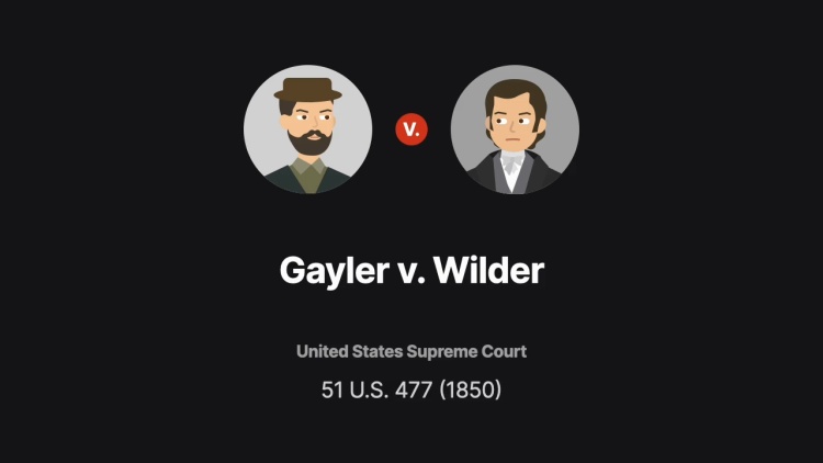 Gayler v. Wilder