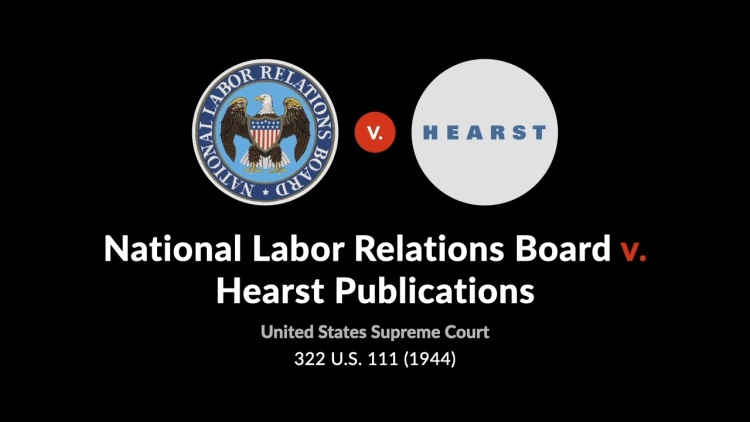 National Labor Relations Board v. Hearst