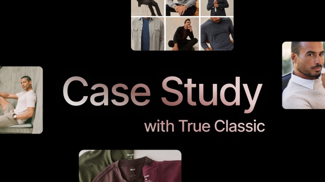 Success Cases - True Classic