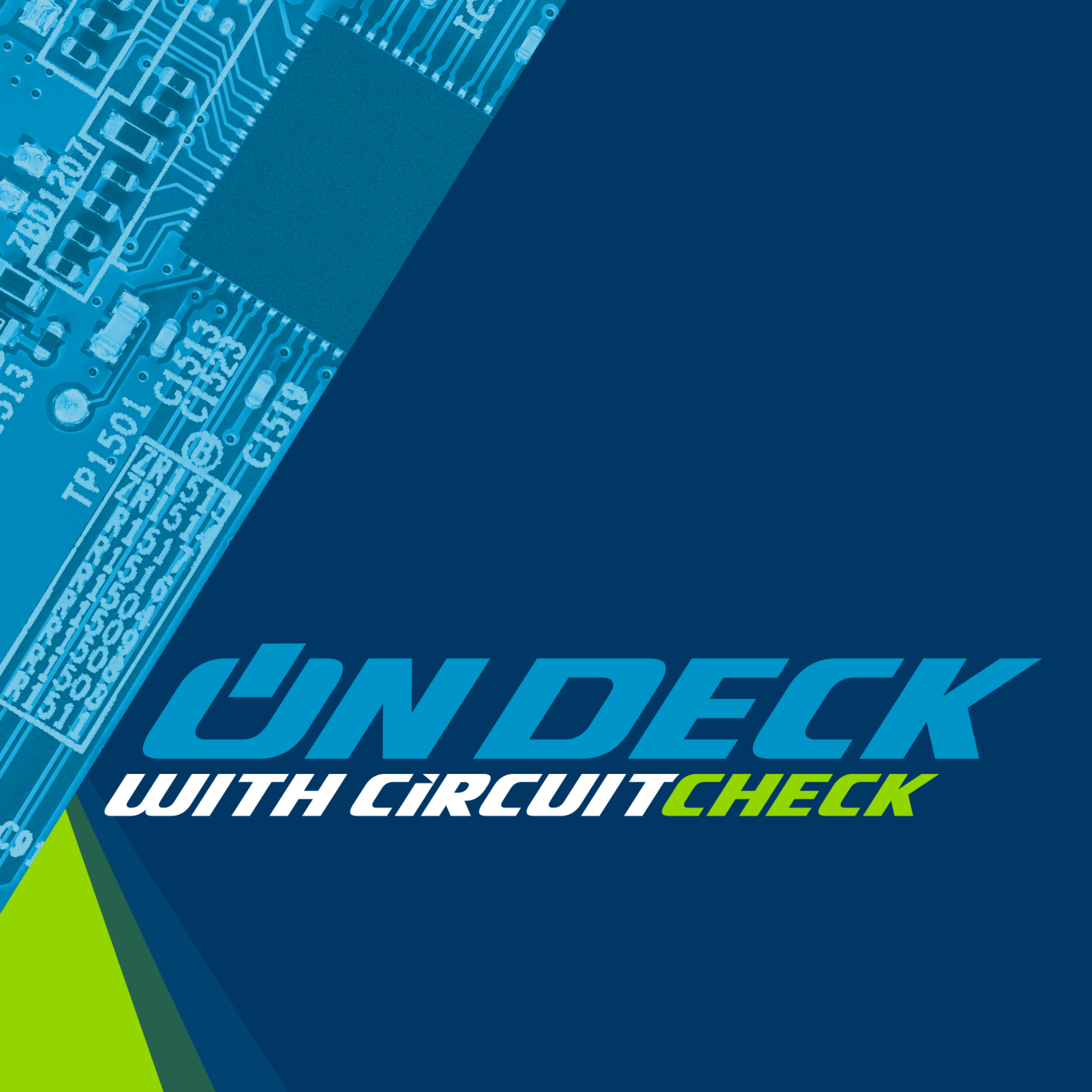 On Deck with Circuit Check