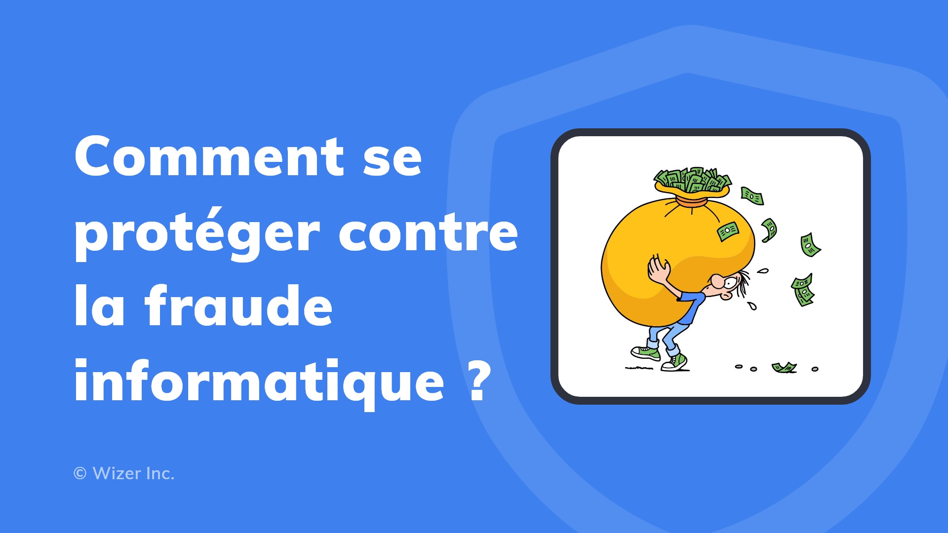 Comment se protéger contre la fraude informatique ?
