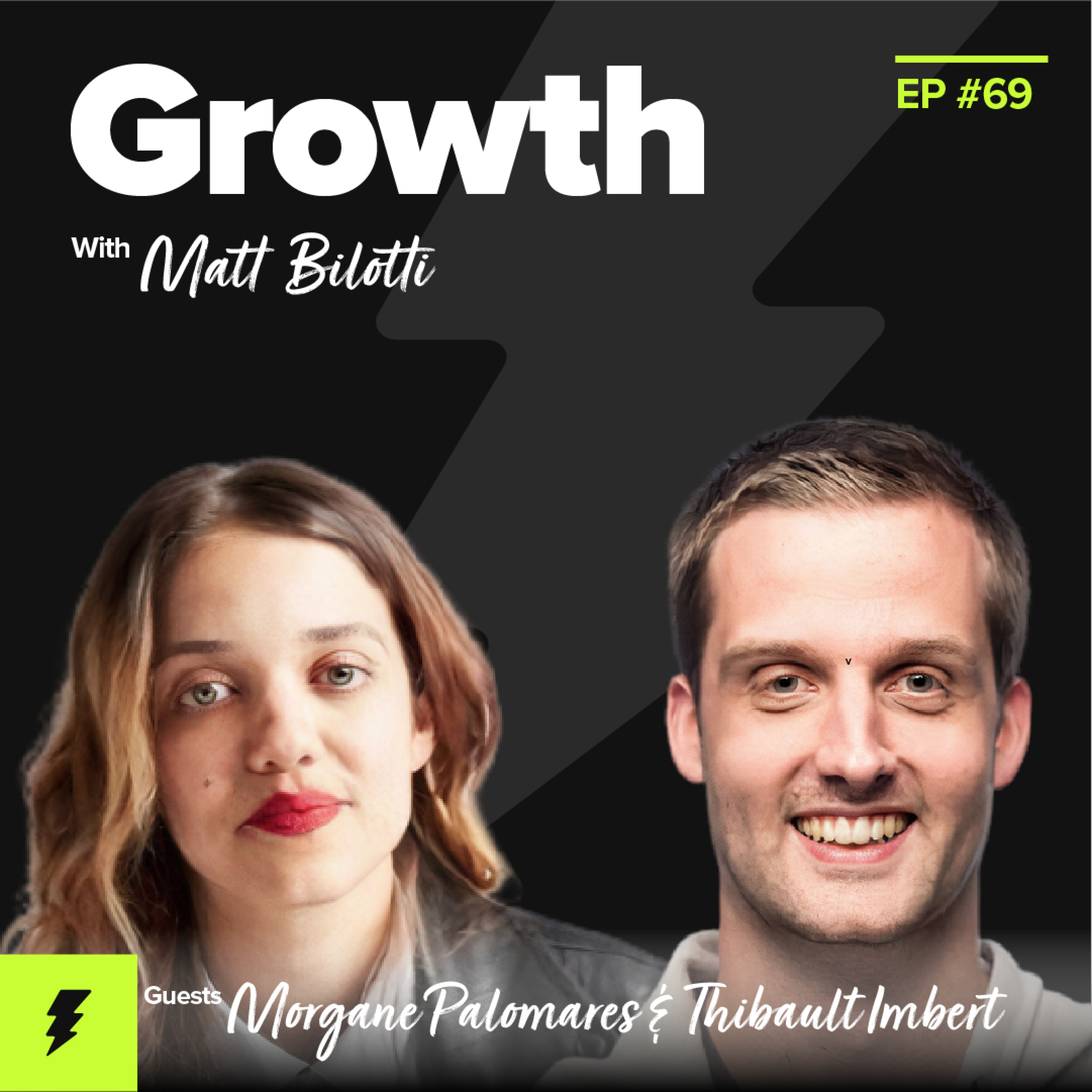 Growth with Matt Bilotti