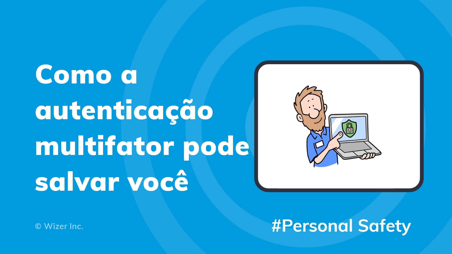Como a autenticação multifator pode salvar você