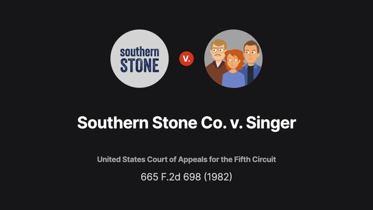 Southern Stone Co. v. Singer