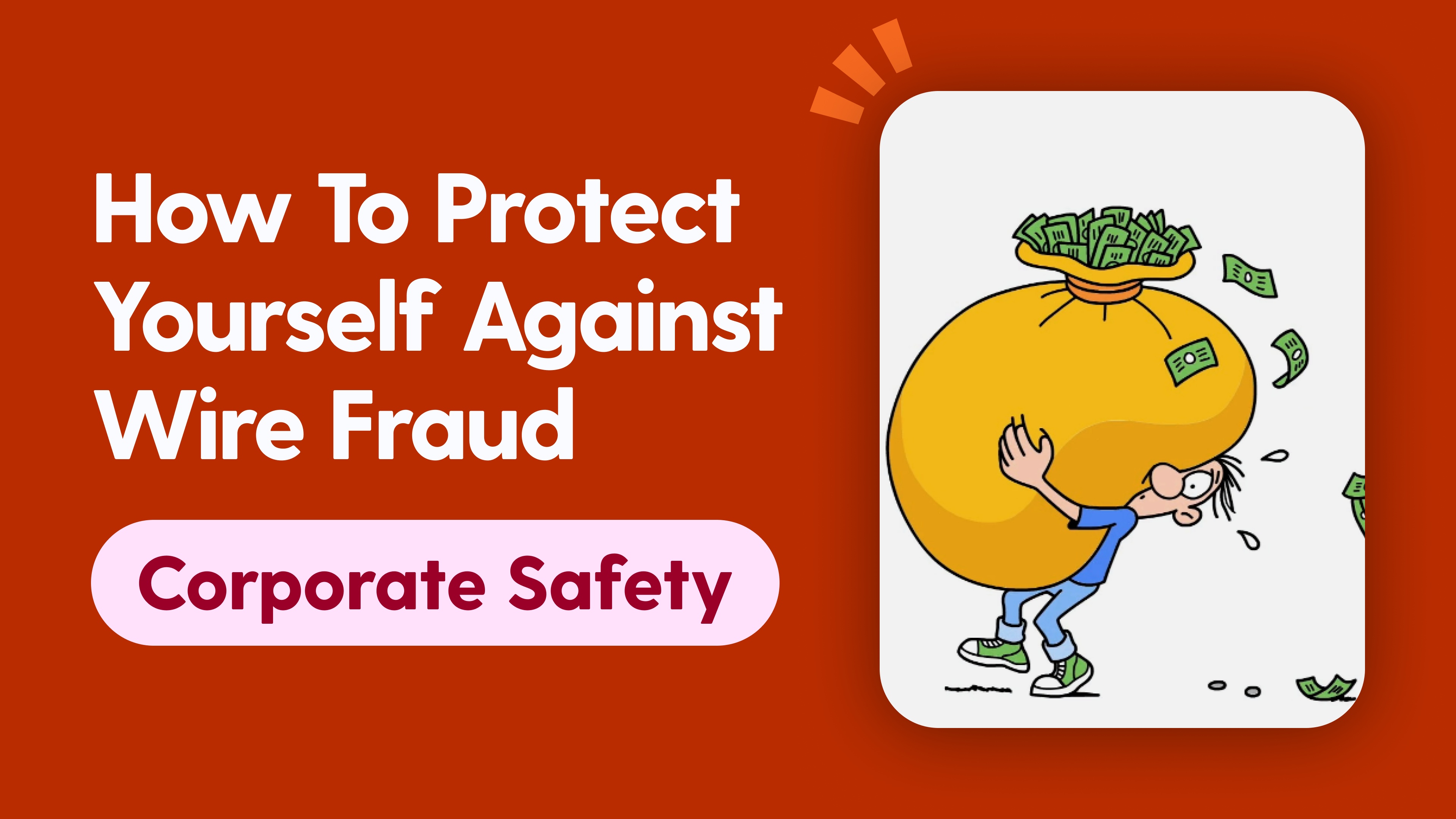 How To Protect Yourself Against Wire Fraud