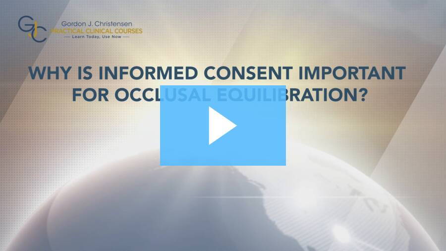 Q439 Why is informed consent important for occlusal equilibration?