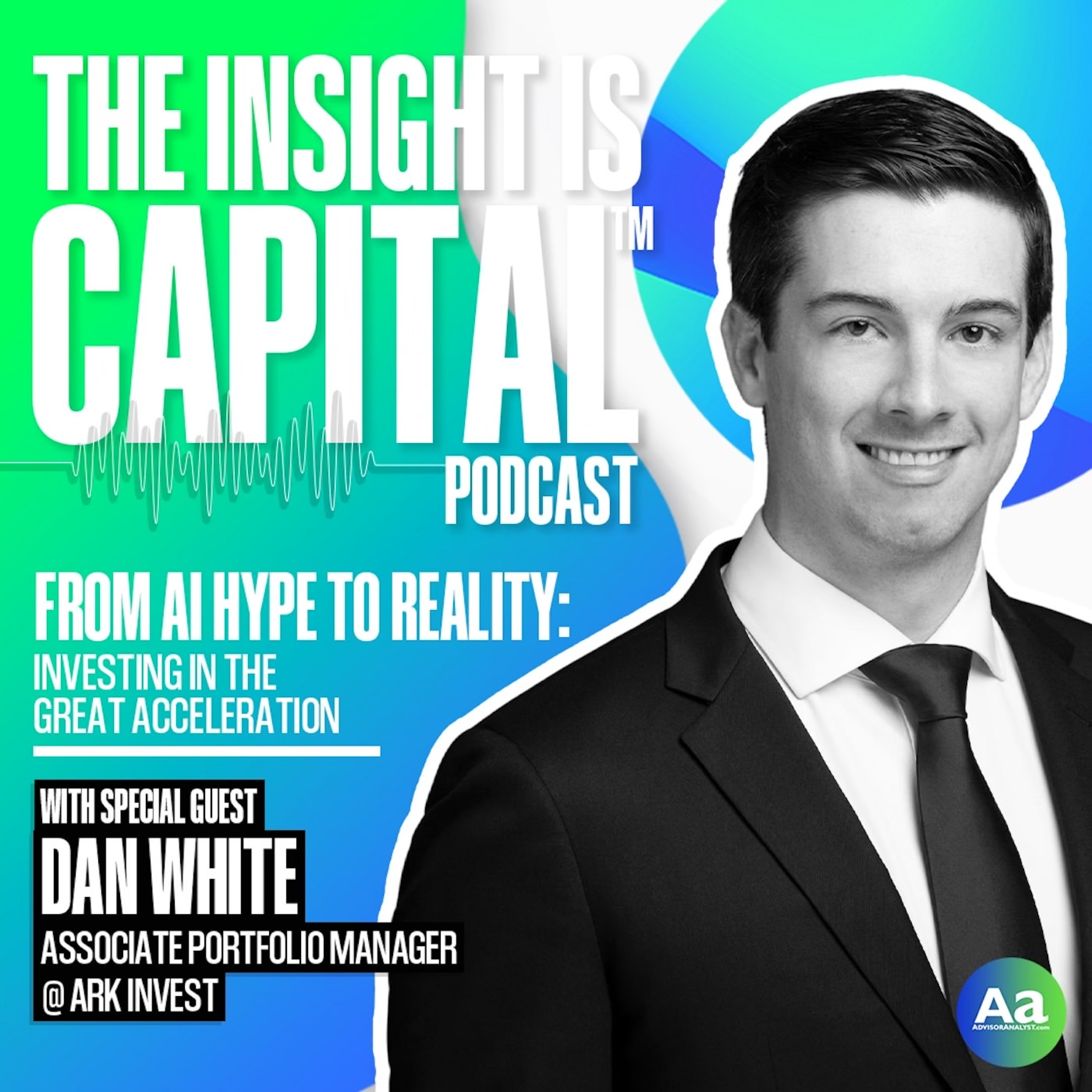 Dan White-From AI Hype to Reality—Investing in the Great Acceleration