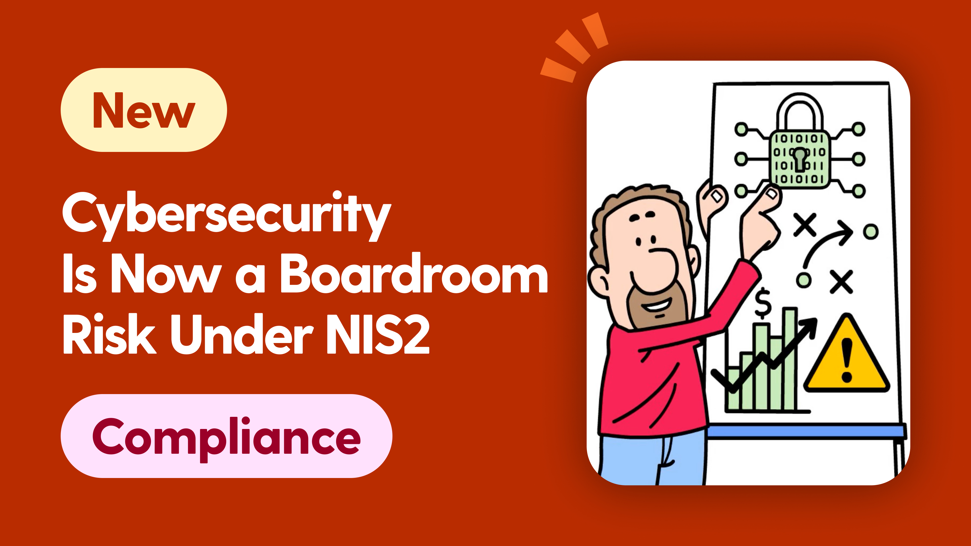 Cybersecurity Is Now a Boardroom Risk Under NIS2