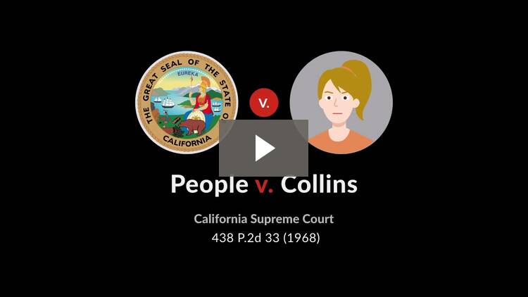 People v. Collins Case Brief Quimbee
