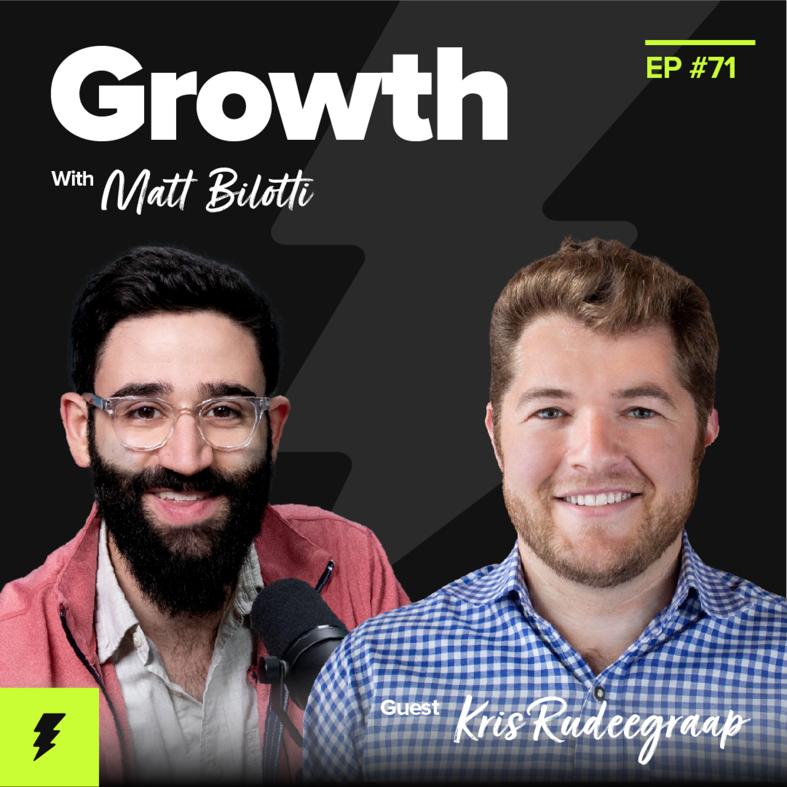 Growth with Matt Bilotti