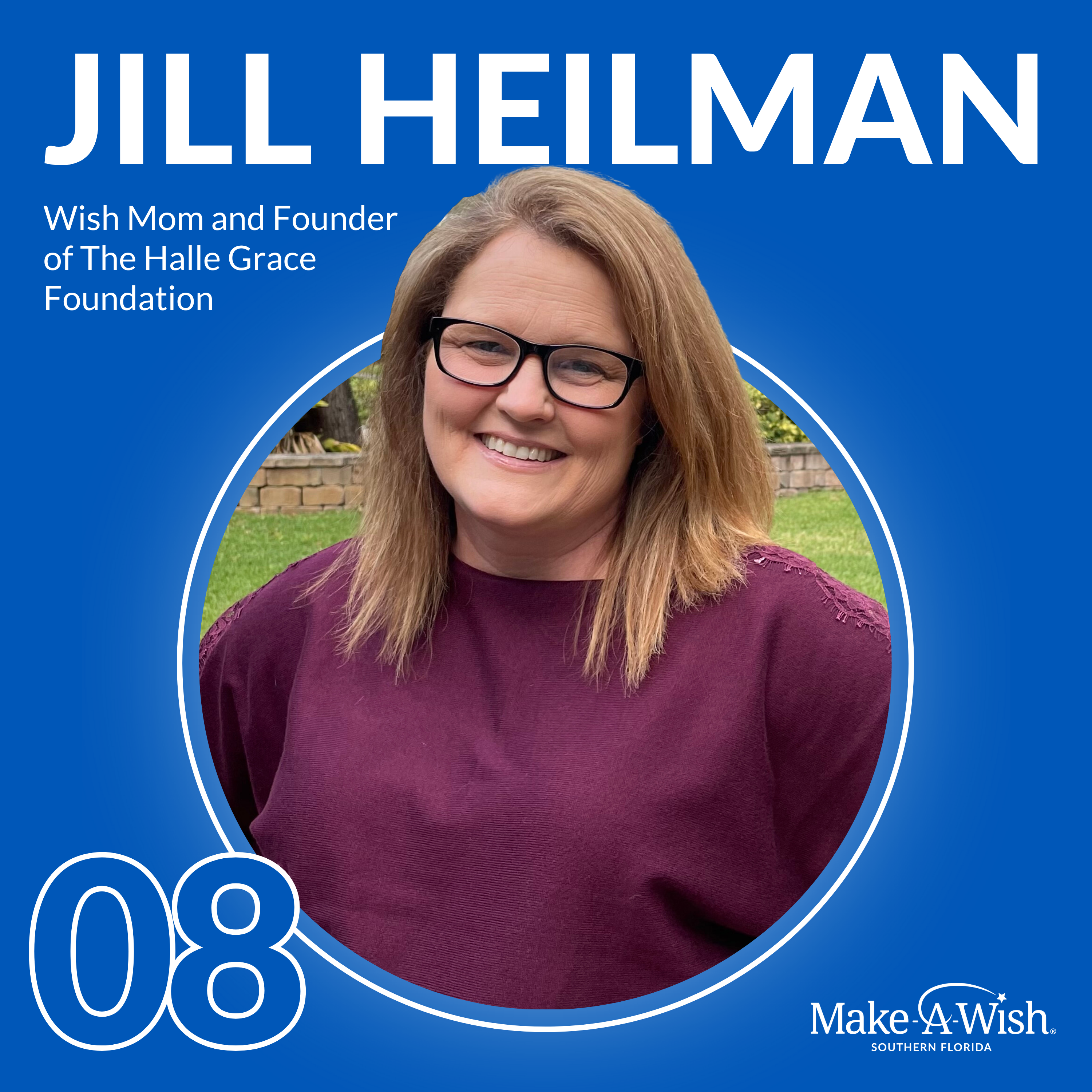 EP08 – Wish Mom Jill Heilman – The Lasting Effect of 3 Wishes on Her Family episode artwork