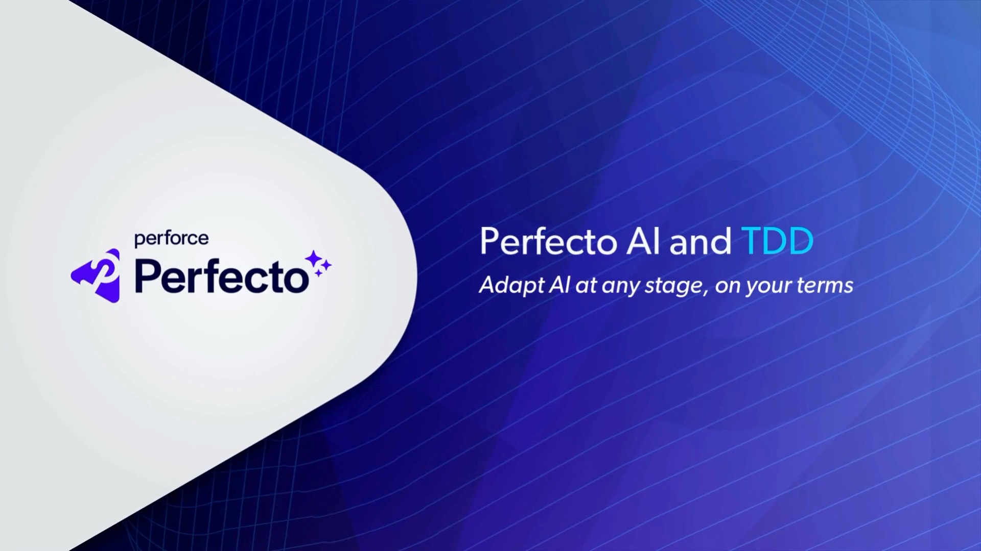 Enterprise-Grade Application Testing, AI-Powered | Perfecto by