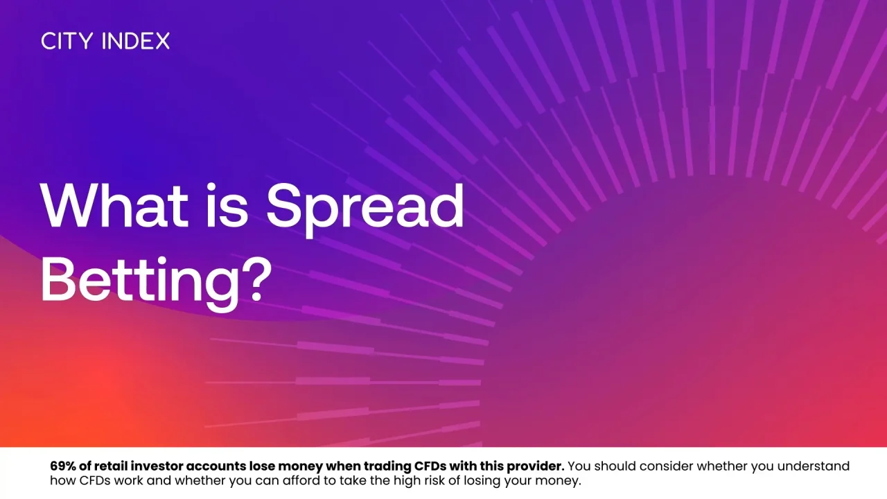 What is Spread Betting?