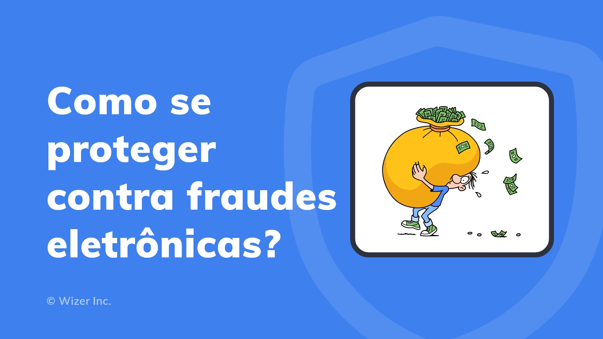 Como se proteger contra fraudes eletrônicas?