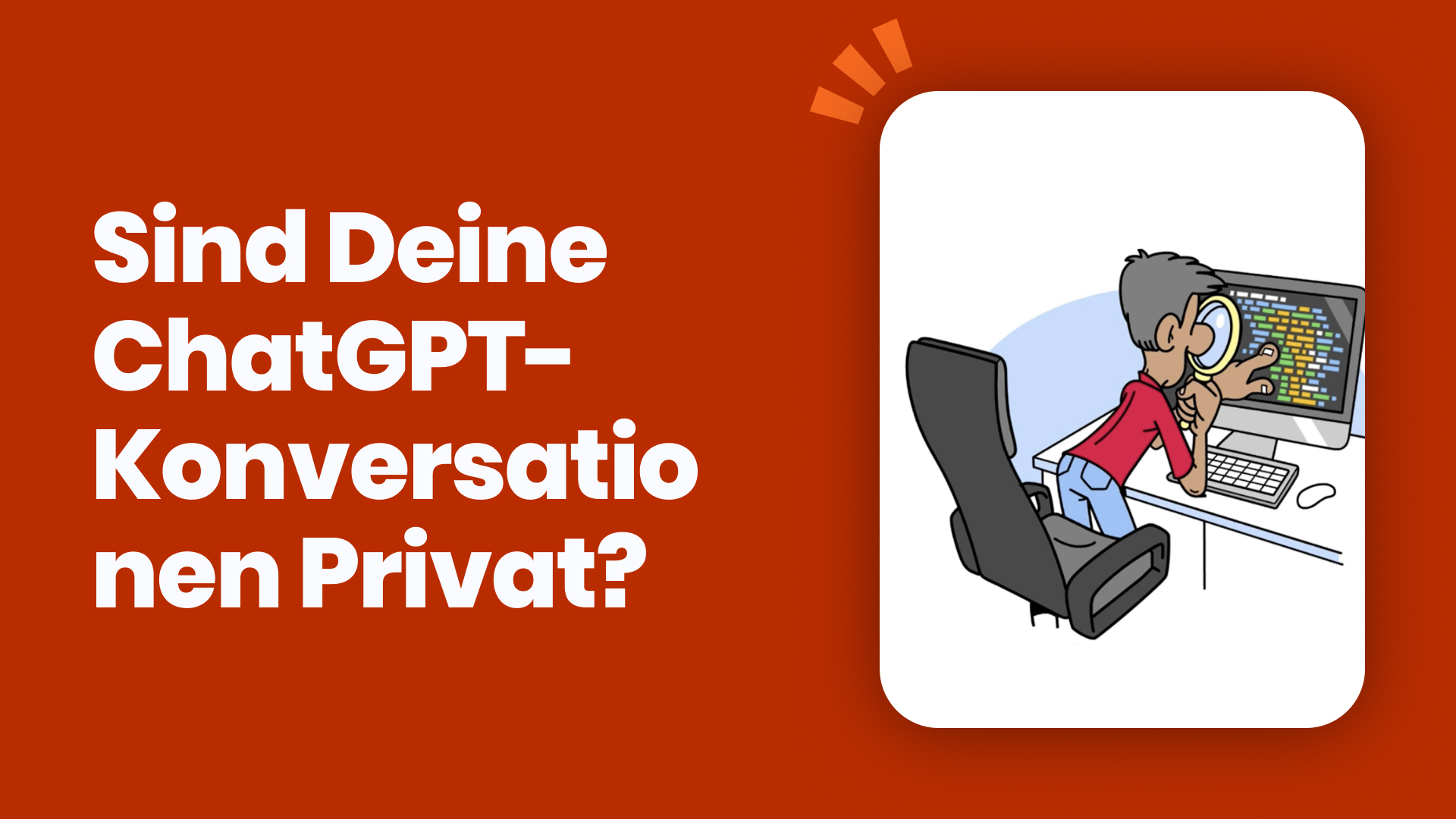 Sind deine ChatGPT-Konversationen privat?
