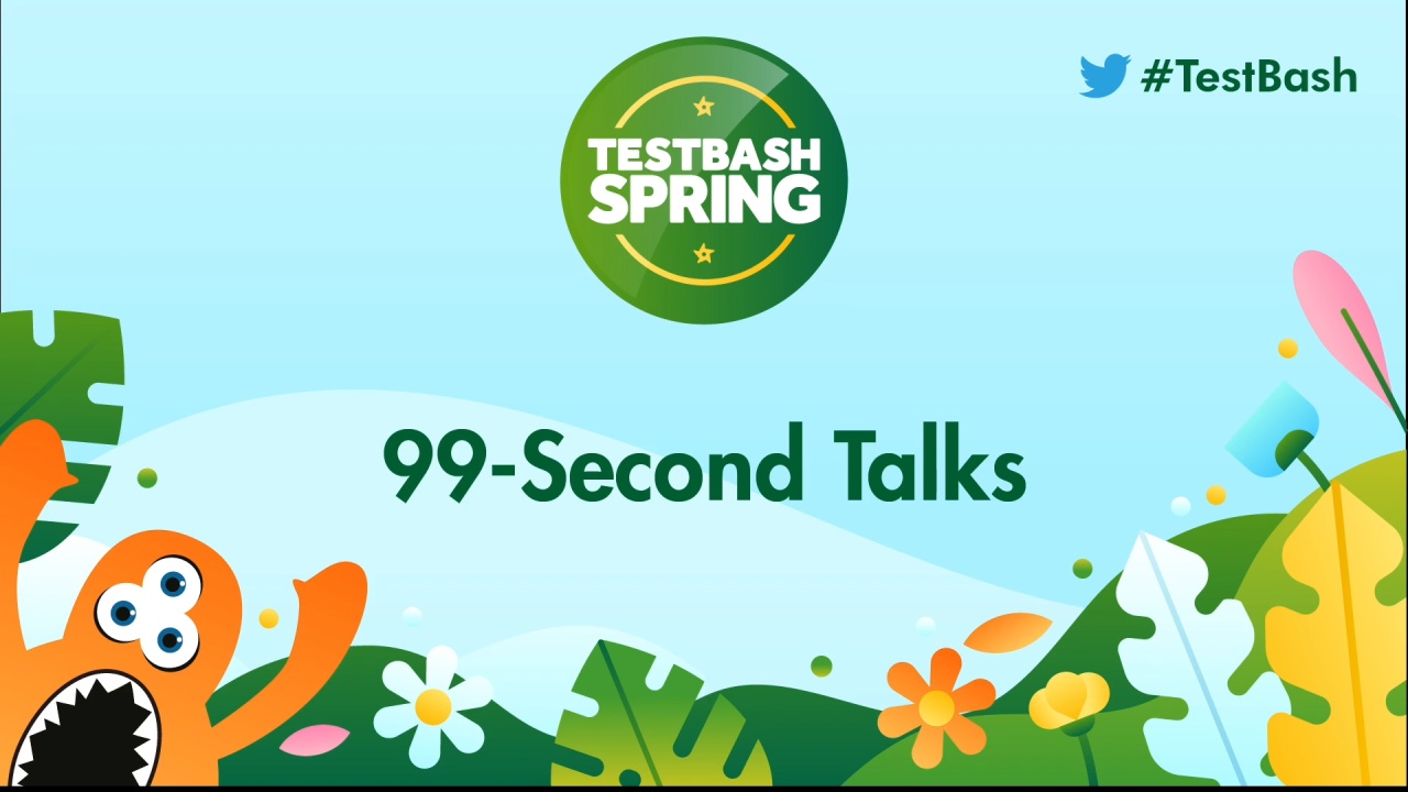 99-Second Talks at TestBash Spring image