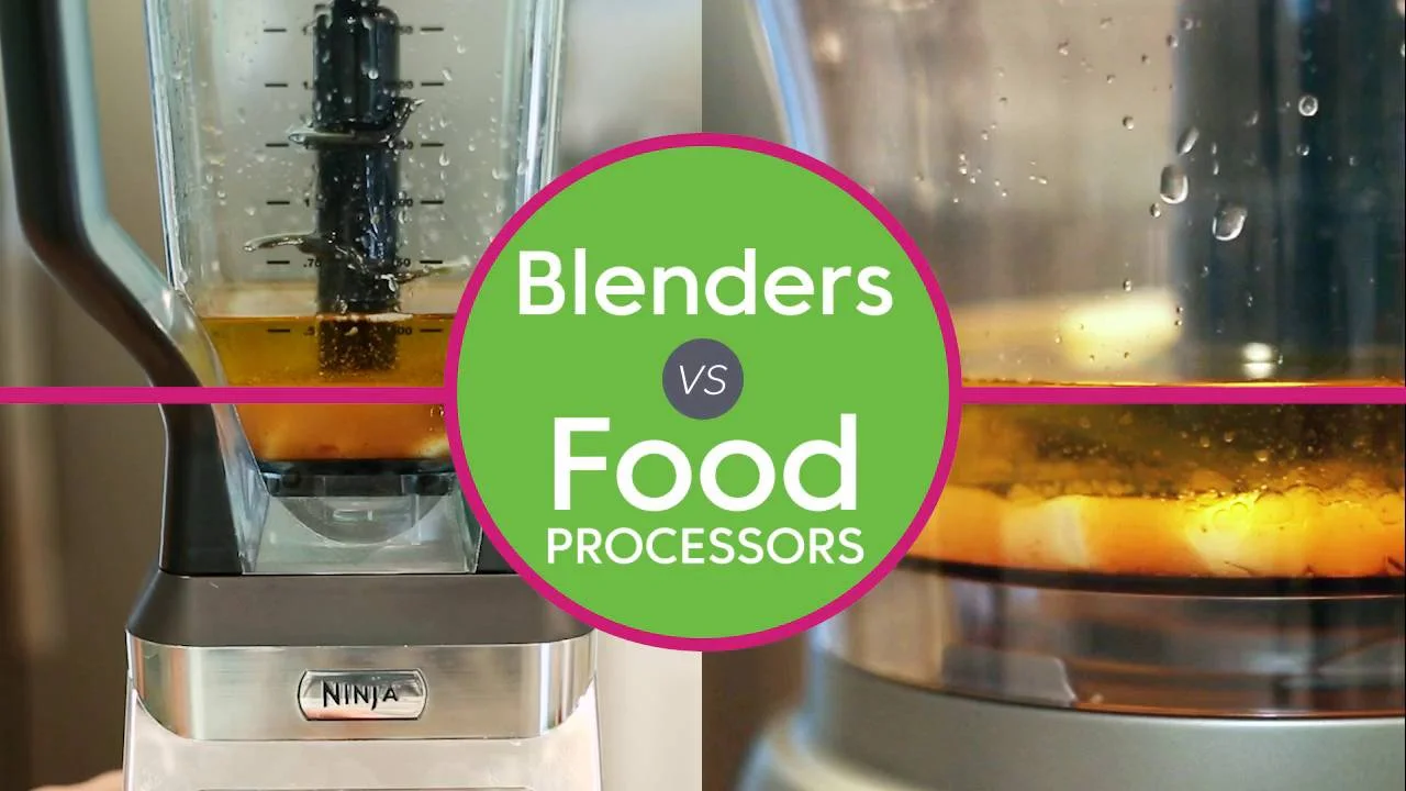 Blenders vs. Food Processors