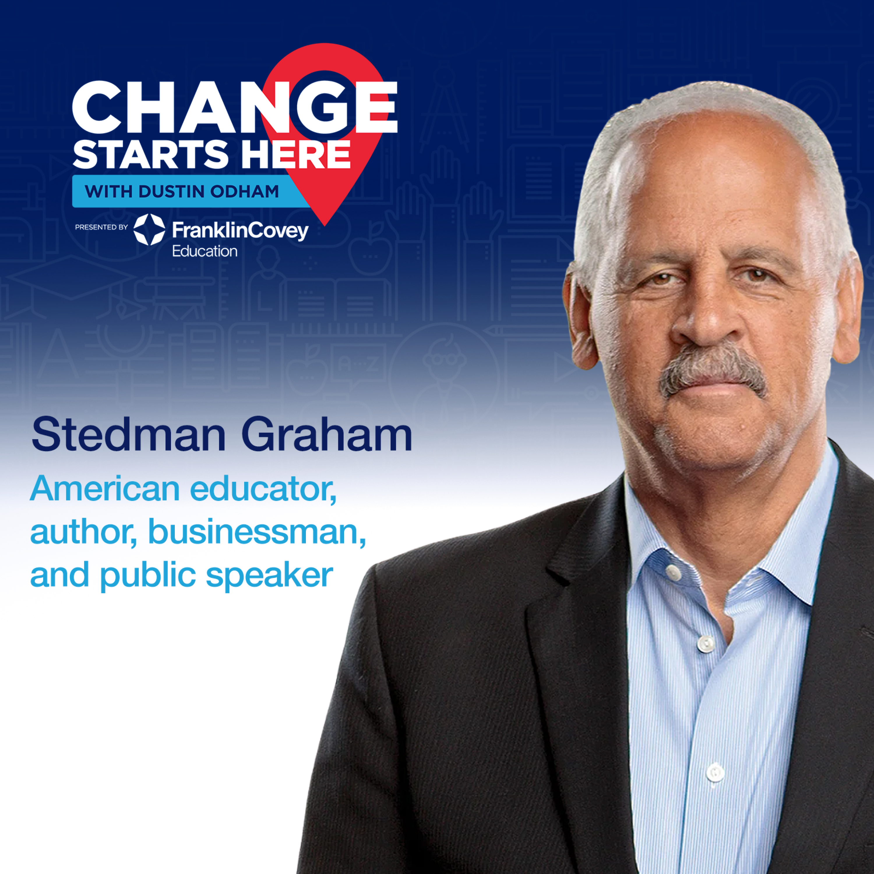 Stedman Graham - Finding Your Unique Identity as a Leader