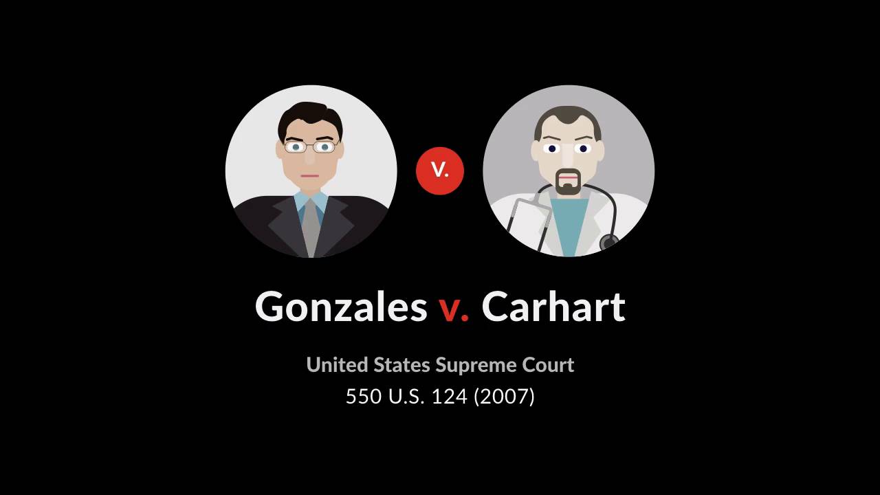 Gonzales v shop carhart case brief