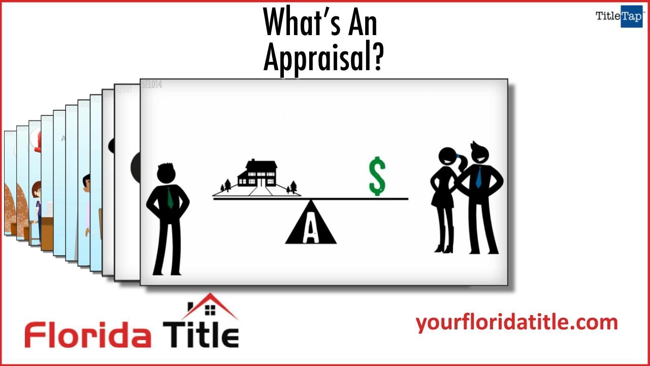What Is An Appraisal? Ocala, Jacksonville, Orlando FL Florida Title