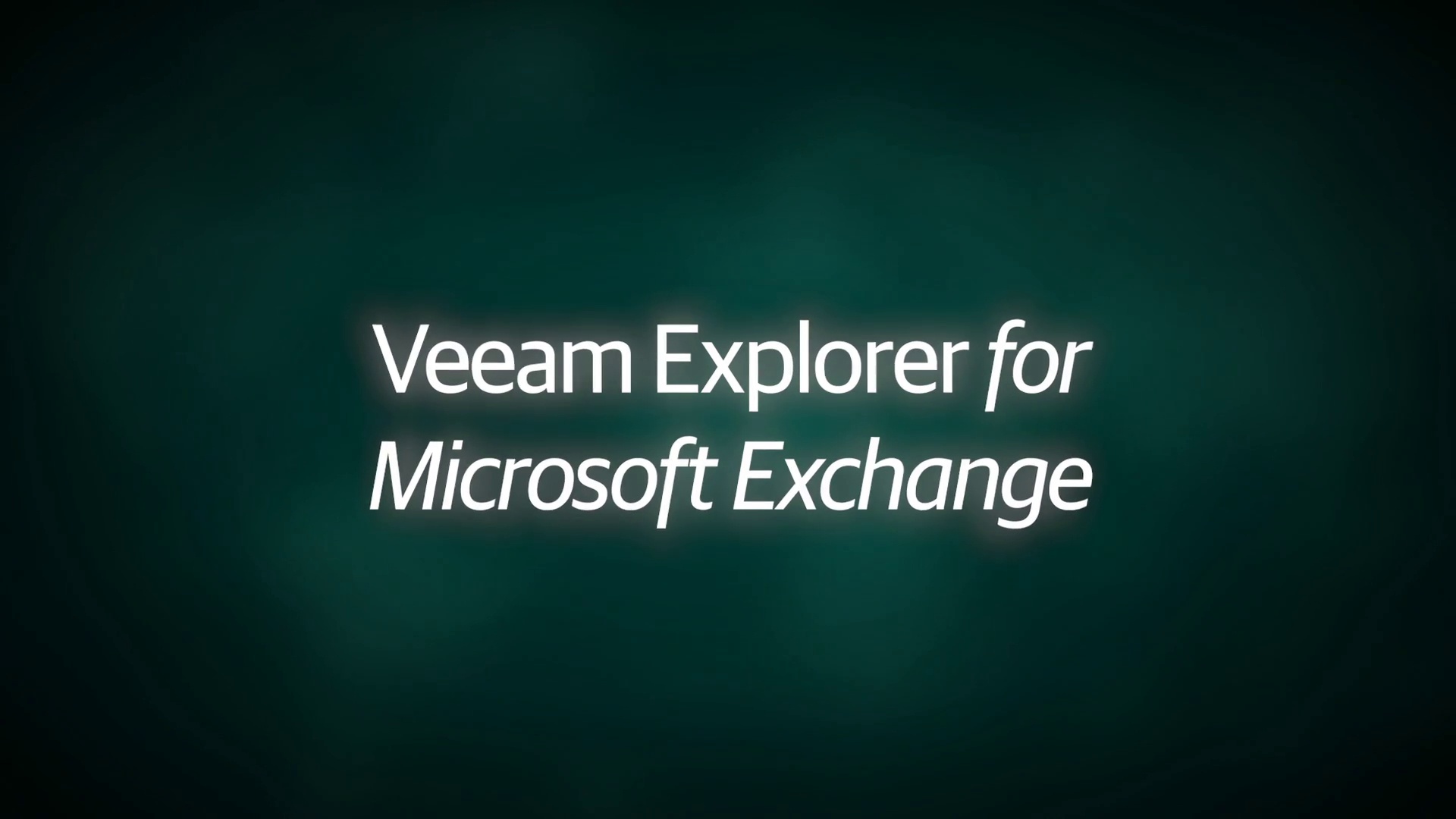 Veeam Explorer for Microsoft Exchange