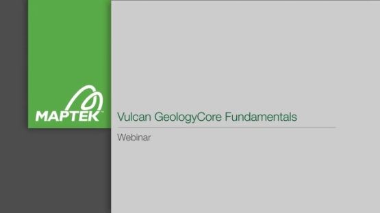 Vulcan GeologyCore Fundamentals