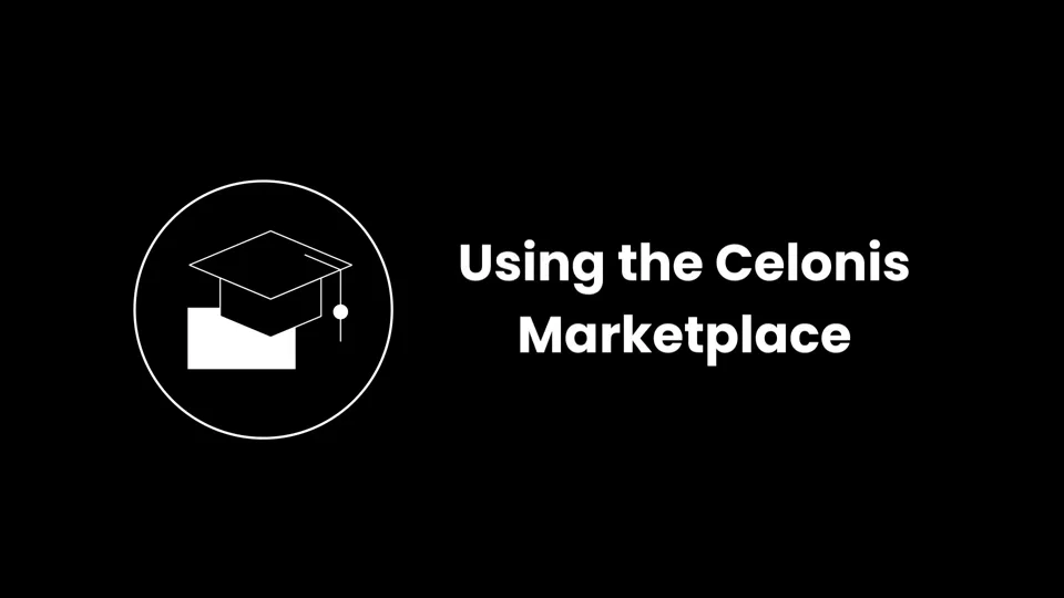 Using the Celonis Marketplace