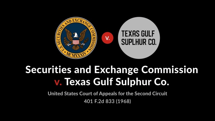 Securities and Exchange Commission v. Texas Gulf Sulphur Co.