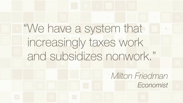 Tax Quote: Milton Friedman