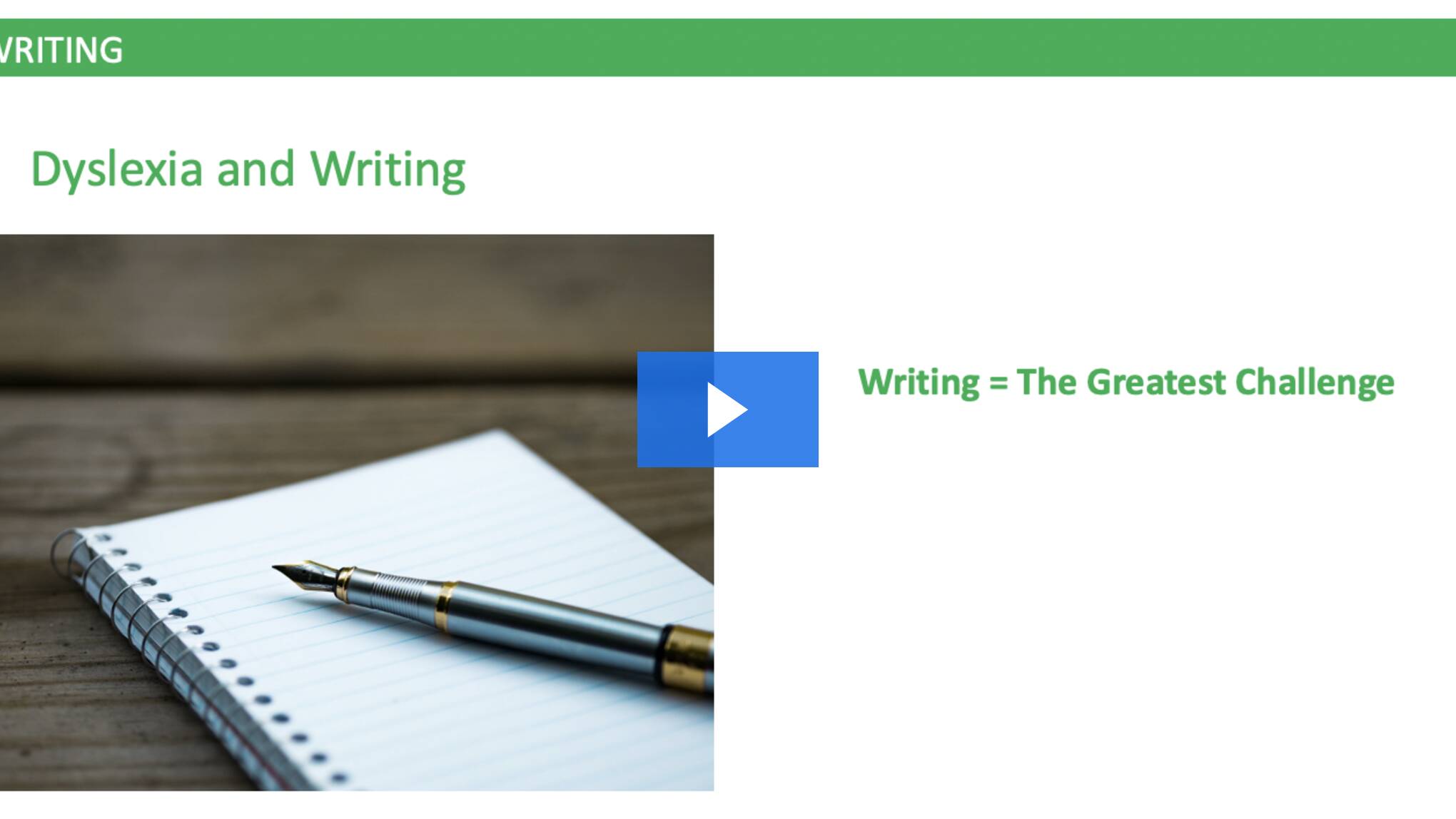 Dyslexia and Writing