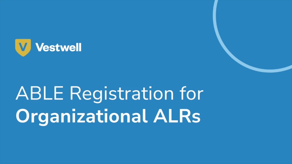 ABLE Registration for Organizational ALRs