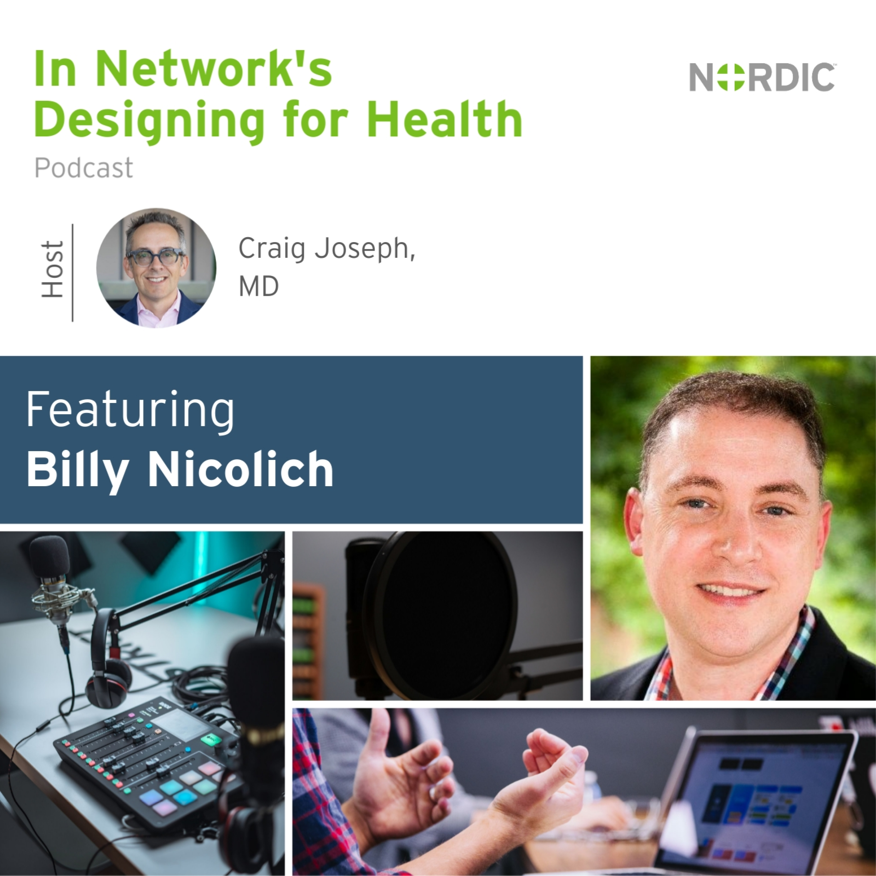 Designing for Health: Billy Nicolich, MHI | Healthcare Product Manager, Press Ganey | Nudge units and the scientific study of “stupidity”