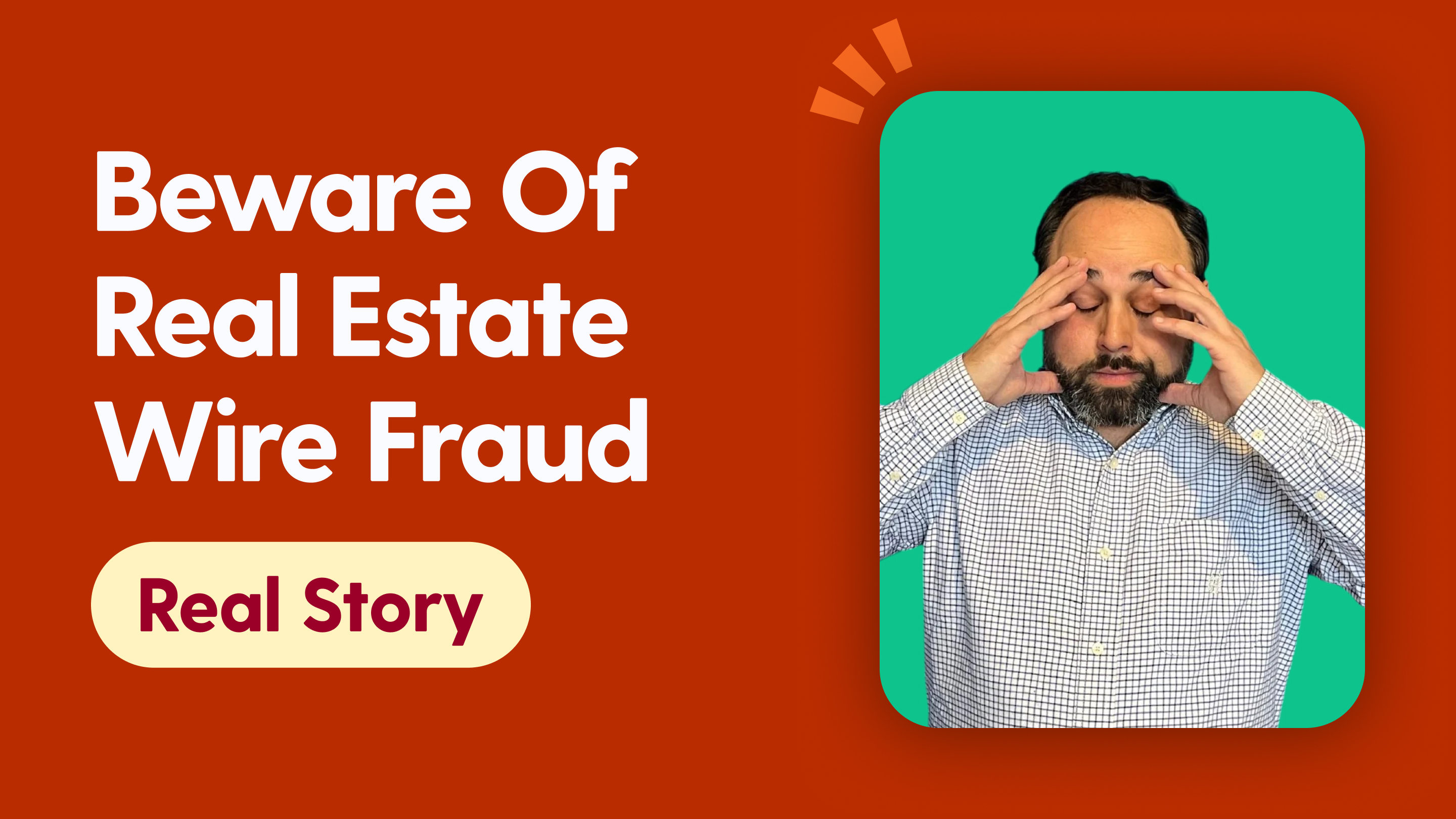 Beware of Real Estate Wire Fraud